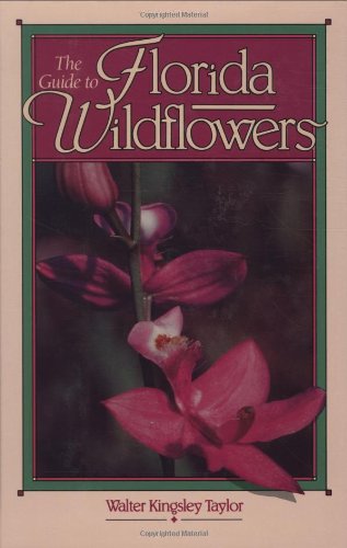 The Guide to Florida Wildflowers