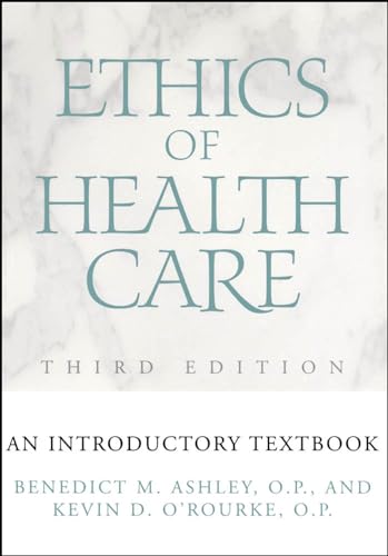 Ethics of Health Care: An Introductory Textbook