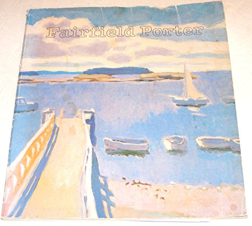 Fairfield Porter: Realist Painter in an Age of Abstraction
