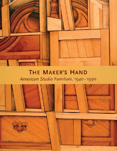 The Maker's Hand: American Studio Furniture  1940-1990