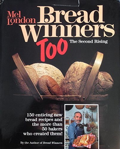 Bread Winners Too: The Second Rising
