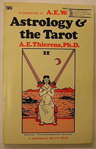 Astrology & The Tarot (A Newcastle Occult Book, P-31)