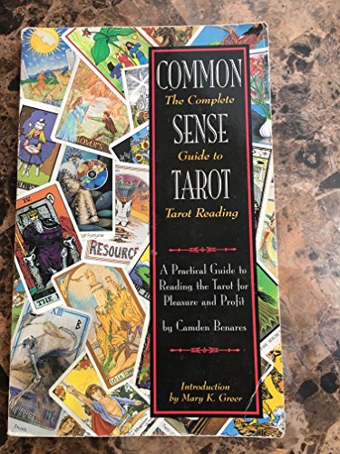 Common Sense Tarot: The Complete Gudie to Tarot Reading