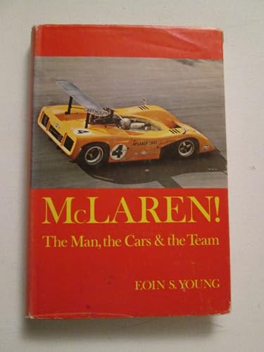 McLaren! The man, the cars & the team