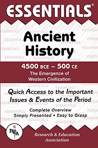 Ancient History: 4500 BCE to 500 CE Essentials (Essentials Study Guides)