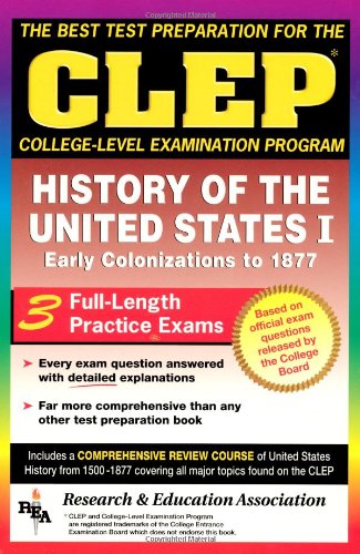CLEP History of the United States I (CLEP Test Preparation)