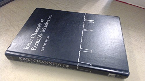 Ionic channels of excitable membranes