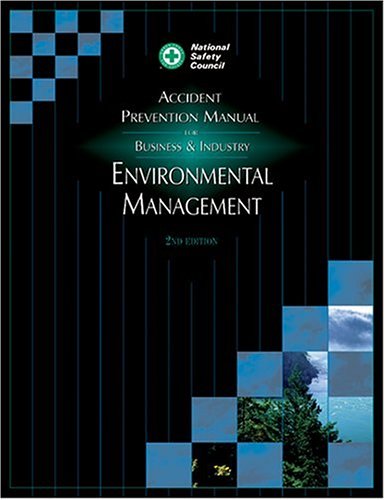 Accident Prevention Manual: Environmental Management, Second Edition