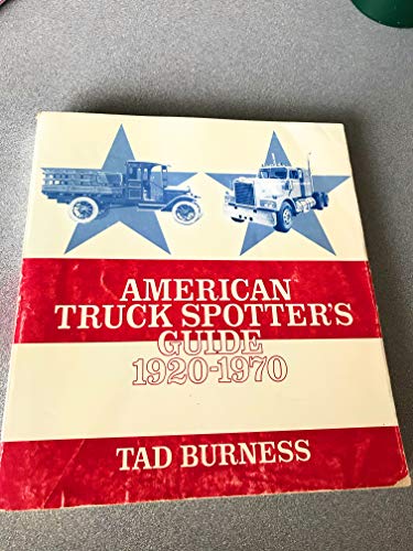 American Truck Spotter's Guide, 1920-1970