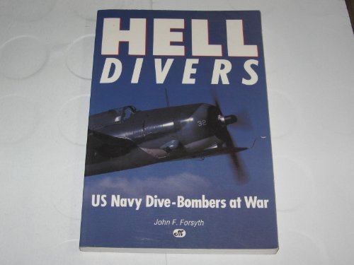 Hell Divers: Navy Dive Bombers at War