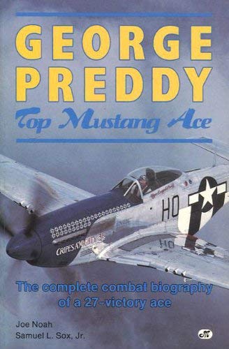 George Preddy : Top Mustang Ace