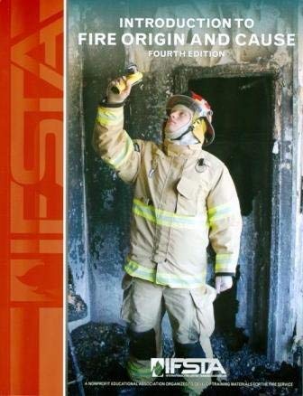 Introduction to Fire Origin and Cause, 4th Edition