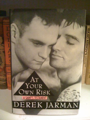 At Your Own Risk: A Saint's Testament