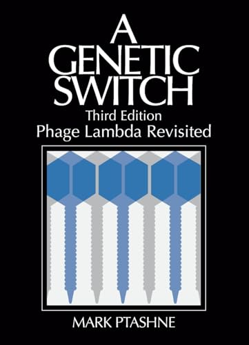 A Genetic Switch, Third Edition: Phage Lambda Revisited