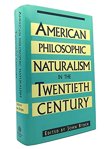 American Philosophic Naturalism in the Twentieth Century