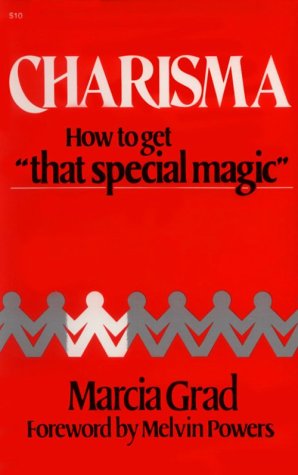 Charisma: How To Get "That Special Magic
