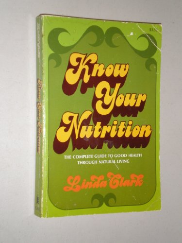 Know Your Nutrition