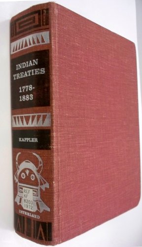 Indian Treaties, 1778-1883