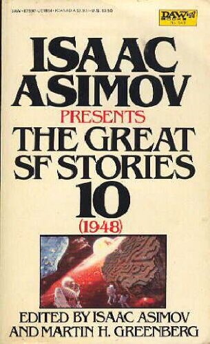 Isaac Asimov Presents The Great Science Fiction Stories Volume 10, 1948