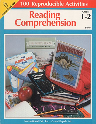 Reading Comprehension, Grades 1-2: 100 Reproducible Activities