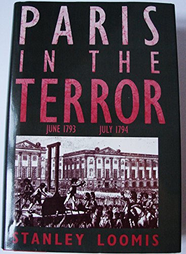 Paris In the Terror : June 1793 - July 1794
