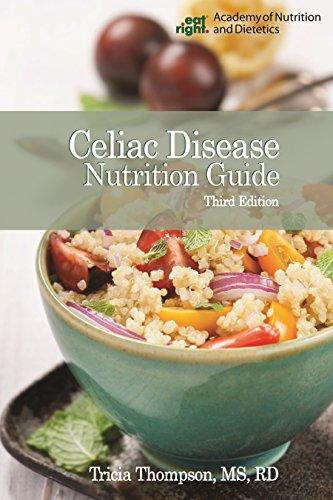 Celiac Disease Nutrition Guide, 3rd Ed.