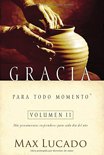 Gracia Para Todo Momento / Grace for the Moment (Spanish Edition)