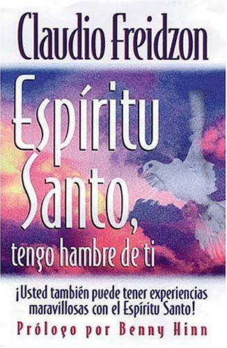 Espíritu Santo, Tengo Hambre De Ti