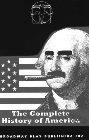 The Complete History of America (Abridged)
