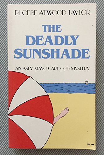 The Deadly Sunshade (An Asey Mayo Cape Cod Mystery)