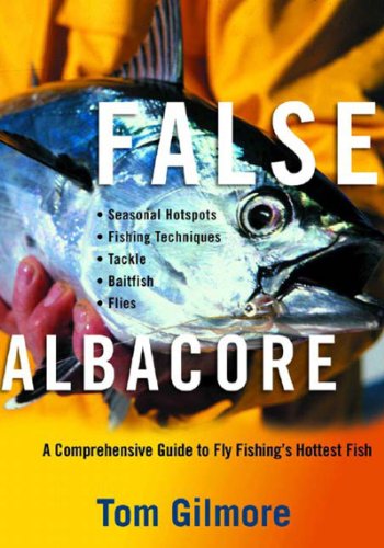 False Albacore: A Comprehensive Guide to Fly Fishing's Hottest Fish