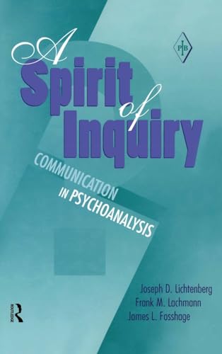 A Spirit of Inquiry (Psychoanalytic Inquiry Book Series)