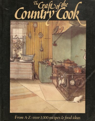 Craft of the Country Cook from A to Z
