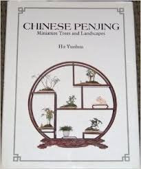 Chinese Penjing: Miniature Trees and Landscapes