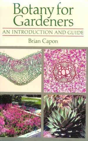 Botany for Gardeners: An Introduction and Guide