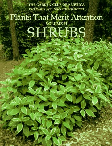 Plants That Merit Attention: Shrubs