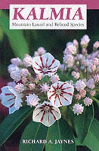 Kalmia: Mountain Laurel and Related Species