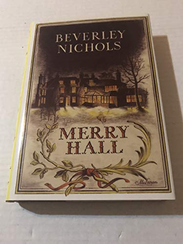 Merry Hall (Beverley Nichols Trilogy Book 1)