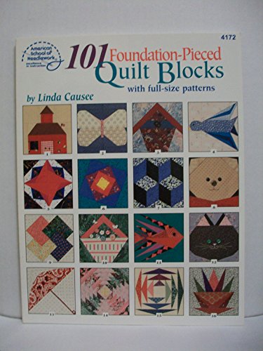 101 Foundation Pieced Quilt Blocks