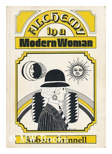 Alchemy in a Modern Woman: A Study in the Contrasexual Archetype (SEMINAR SERIES)