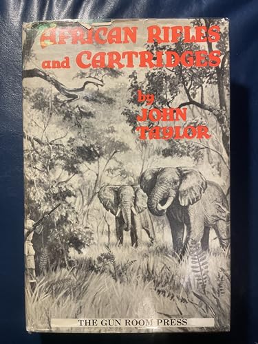 African Rifles and Cartridges