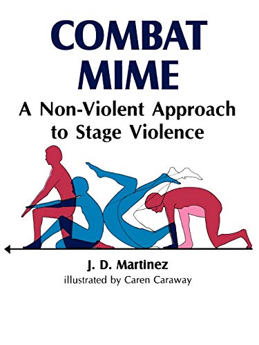 Combat Mime: A NonViolent Approach to Stage Violence