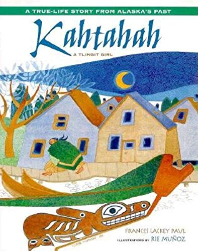 Kahtahah: A Tlingit Girl