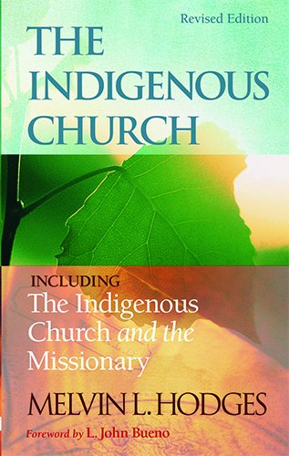 Indigenous Church and the Missionary