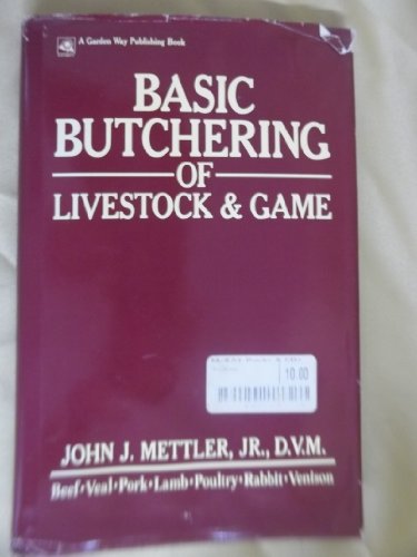 Basic butchering of livestock & game