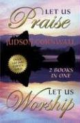 Let Us Praise/Let Us Worship