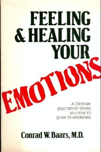 Feeling & Healing Your Emotions