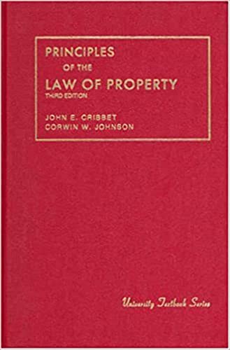 Cribbet and Johnson's Principles of the Law of Property (University Treatise Series)