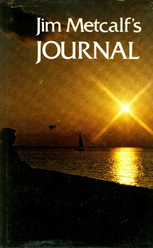 Jim Metcalf's Journal