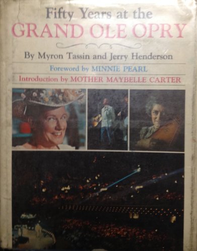 Fifty Years at the Grand Ole Opry